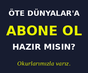Öte Dünyalar'a abone ol